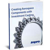 Creating Aerospace Components with Investment Casting