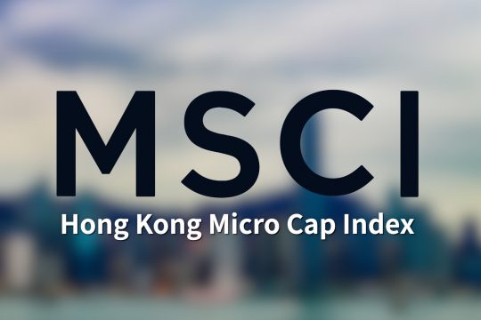 鷹普精密工業有限公司納入MSCI香港微型指數成份股