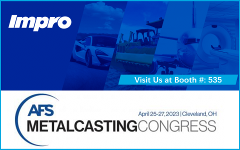 Impro Showcases its Manufacturing Capabilities at Metalcasting Congress 2023
