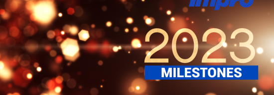 Impro’s 2023 Milestones